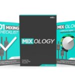 MIXOLOGY - A COMPLETE GUIDE FOR PROFESSIONAL MIXING