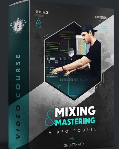 Ghosthack Learn Mixing And Mastering Like A Pro Today BONUS Pack Download Premium e1655815648905