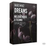 Dreams - Melodic House & Techno serum preset Free Download