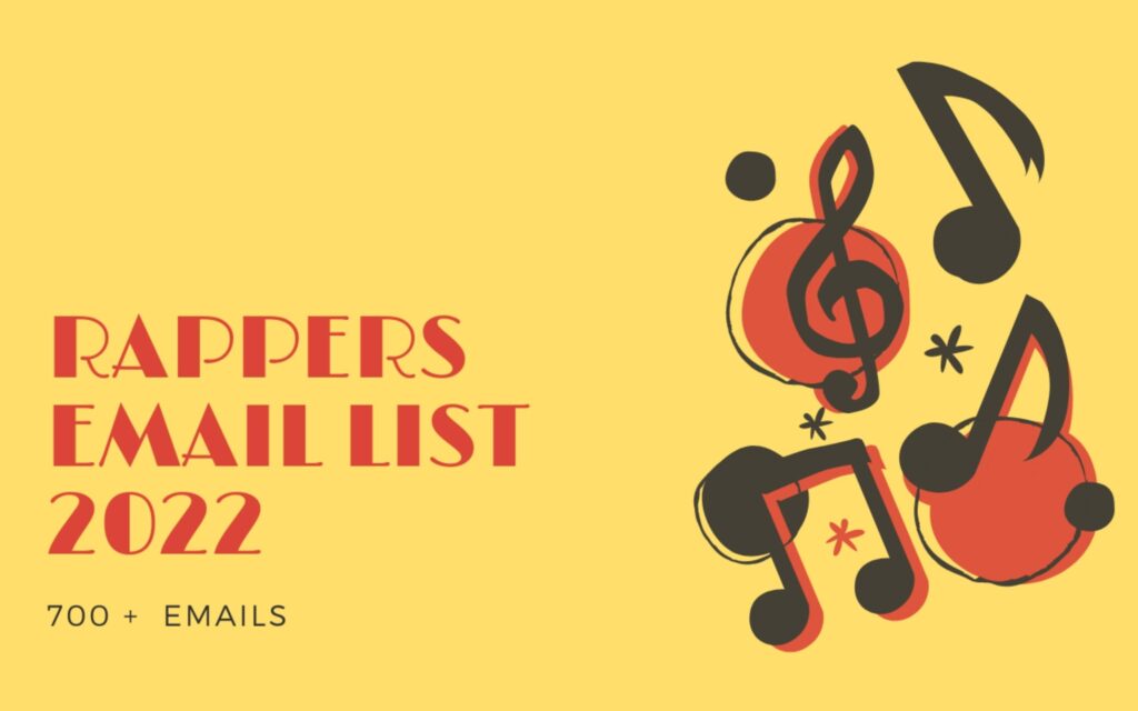 Rappers Email List 2022 including Producers, Label Managers and A&R's email lists 