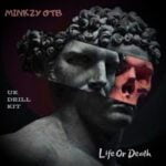 MINKZY OTB - Life Or Death UK Drill Kit Free Download