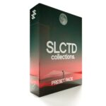 SLCTD Collections Preset Pack Free Download - The pack for deep house producers
