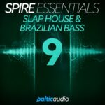Baltic Audio - Spire Essentials Vol.9 Slap House and Brazilian Bass Free Download