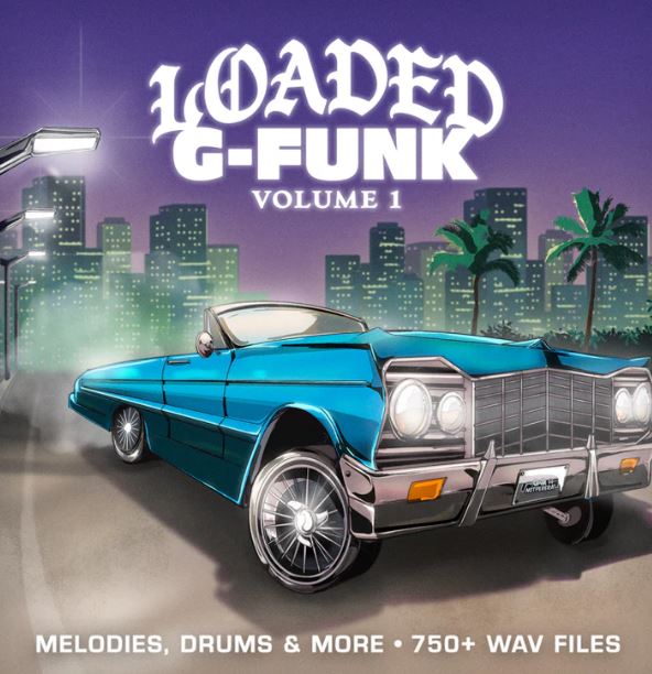Loaded Samples Loaded G-Funk Vol. 1 Sample Pack & Drum Kit