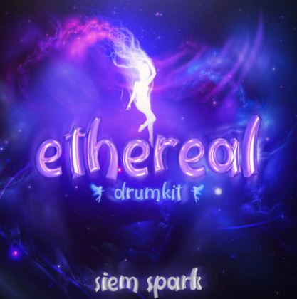 Siem Spark - Ethereal Hyper pop Drum Kit