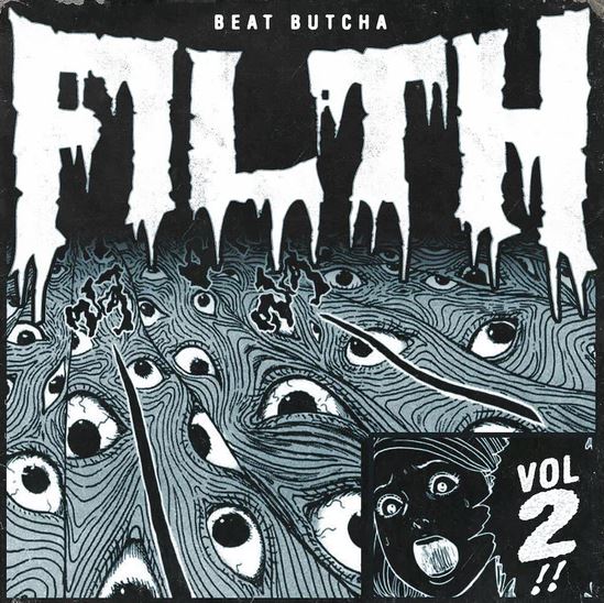 Beat Butcha - Filth Vol. 2 Drum Kit Free Download