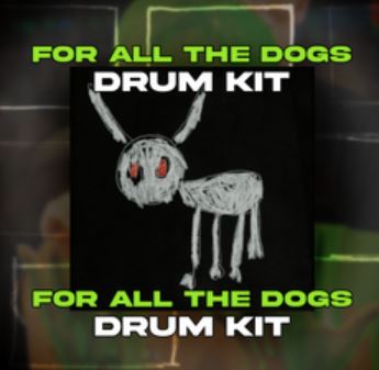 FOR ALL THE DOGS DRUM KIT