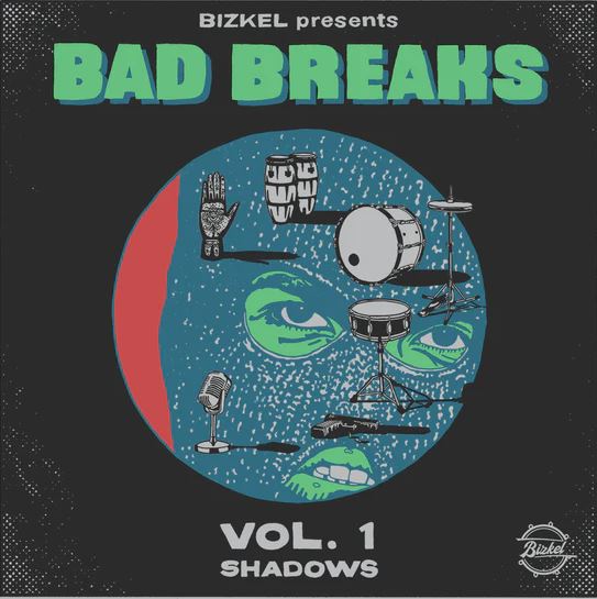 Bad Breaks Vol 1 - Shadows by Bizkel Free Download