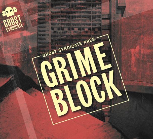 Ghost Syndicate - Grime Block Sample Pack Free Download
