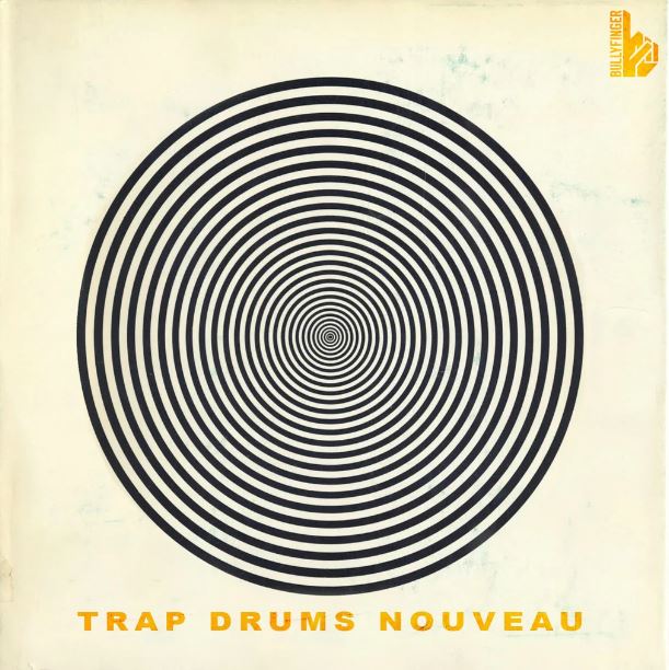 BULLYGINGER - Trap Drums Nouveau