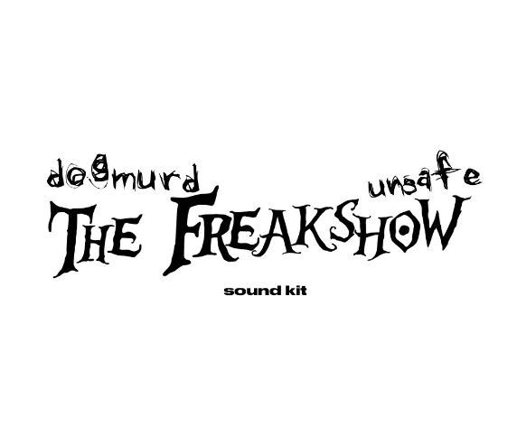 Dogmurd - The Freakshow Sound Kit Free Download