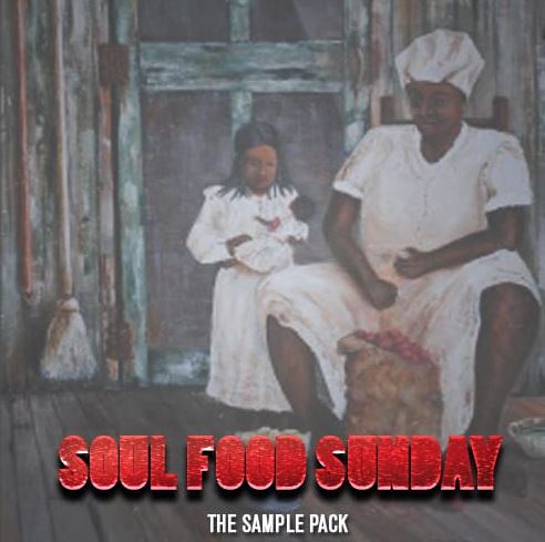 Soul Food Sunday Sample Pack Free Download