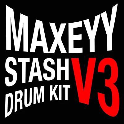 Maxeyy Stash Kit Vol 3