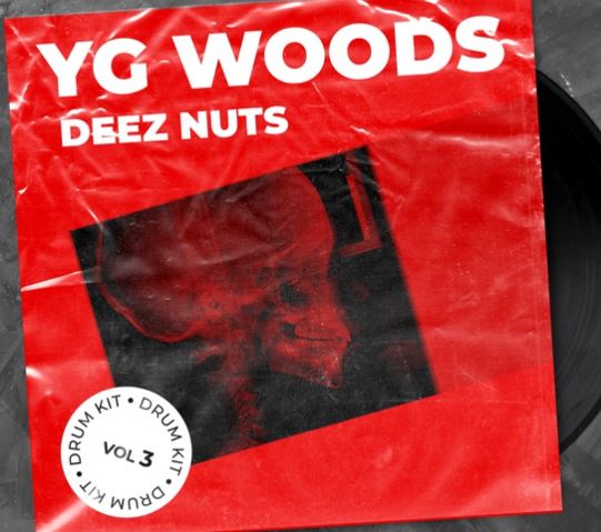 YG Woods Deez Nuts Drum Kit Free Download