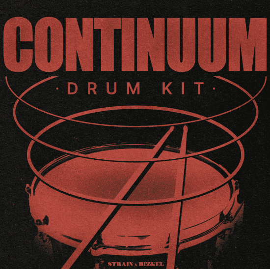 Bizkel x Strain - CONTINUUM Drum Kit