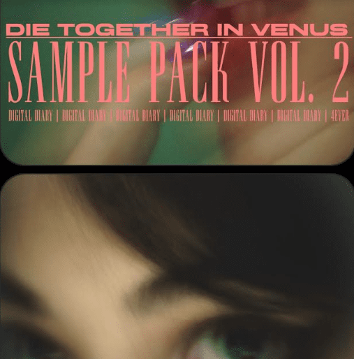 Die Together In Venus - Sample Pack Vol 2