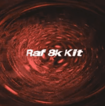 Raf 8k Kit
