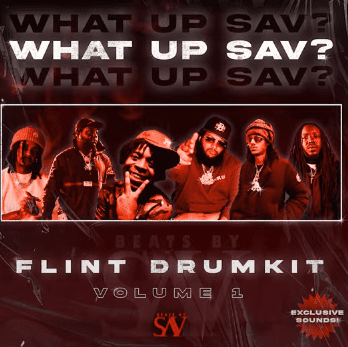 BEATSBYSAV - What Up Sav Vol 1(Flint & Detroit Drum Kit)