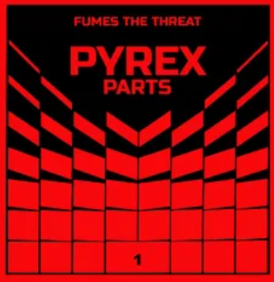 Fumes the threat - PYREX PARTS SAMPLE PACK AND DRUM KIT