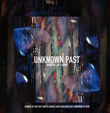 HZE – Unknown Past (ANALOG LAB V BANK)