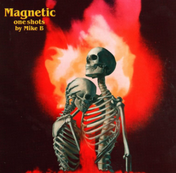 Mike B - Magnetic One Shot Kit