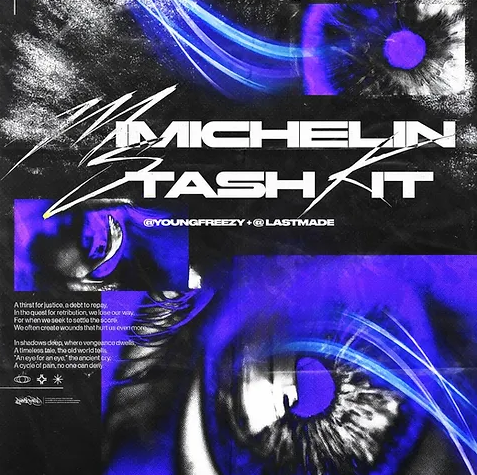 Lastmade & Young Freezy - Michelin Stash Kit