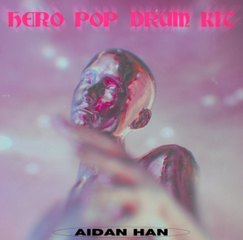 Aidan Han – hero [pop drum kit]